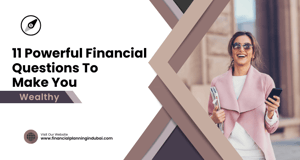 11 Powerful Financial Questions to make you wealthy