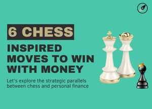 Six Chess-Inspired Moves to Win With Money