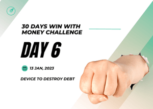 Day 6 - Device to Destroy Debt