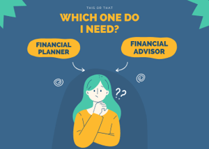 Financial Planner or Financial Advisor - Which one to choose?
