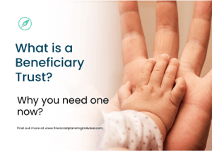 What is a Beneficiary Trust & Why you need one now?