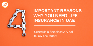 4 important reasons why you need life insurance in uae